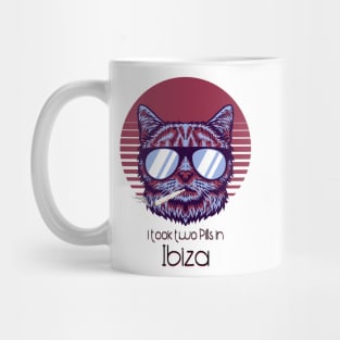 I took two Pills in Ibiza - Catsondrugs.com - Techno Party Ibiza Rave Dance Underground Festival Spring Break  Berlin Good Vibes Trance Dance technofashion technomusic housemusic Mug